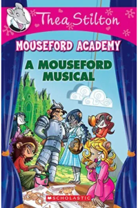 Thea stilton mouseford academy – A mouseford musical