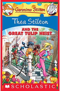 Thea Stilton and the great tulip heist