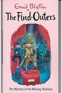 The find-Outers -The mystery of the Missing necklace