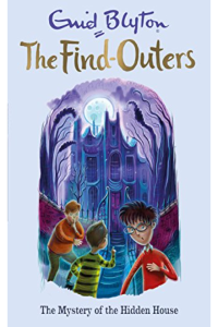 The find-Outers -The mystery of the Hidden house