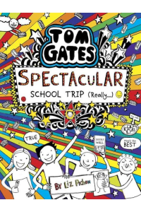 Tom Gates- Spectacular School Trip (Really...) 17