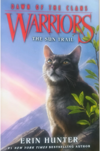 Warriors : Dawn Of The Clans #1 : The Sun Trial