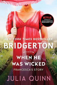 Bridgerton - When He Was Wicked